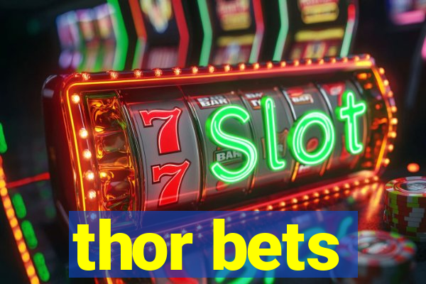 thor bets